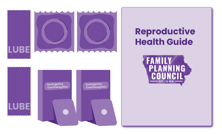 Contents of a Reproductive Health Kit: 2 doses of emergency contraceptive, 2 condoms, 2 packets of lube, and 1 reproductive health guide.